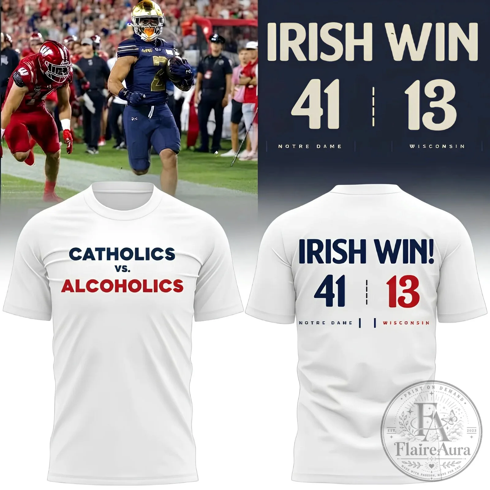 Notre Dame Fighting Irish Catholics vs Alcoholics Football Game T-Shirt