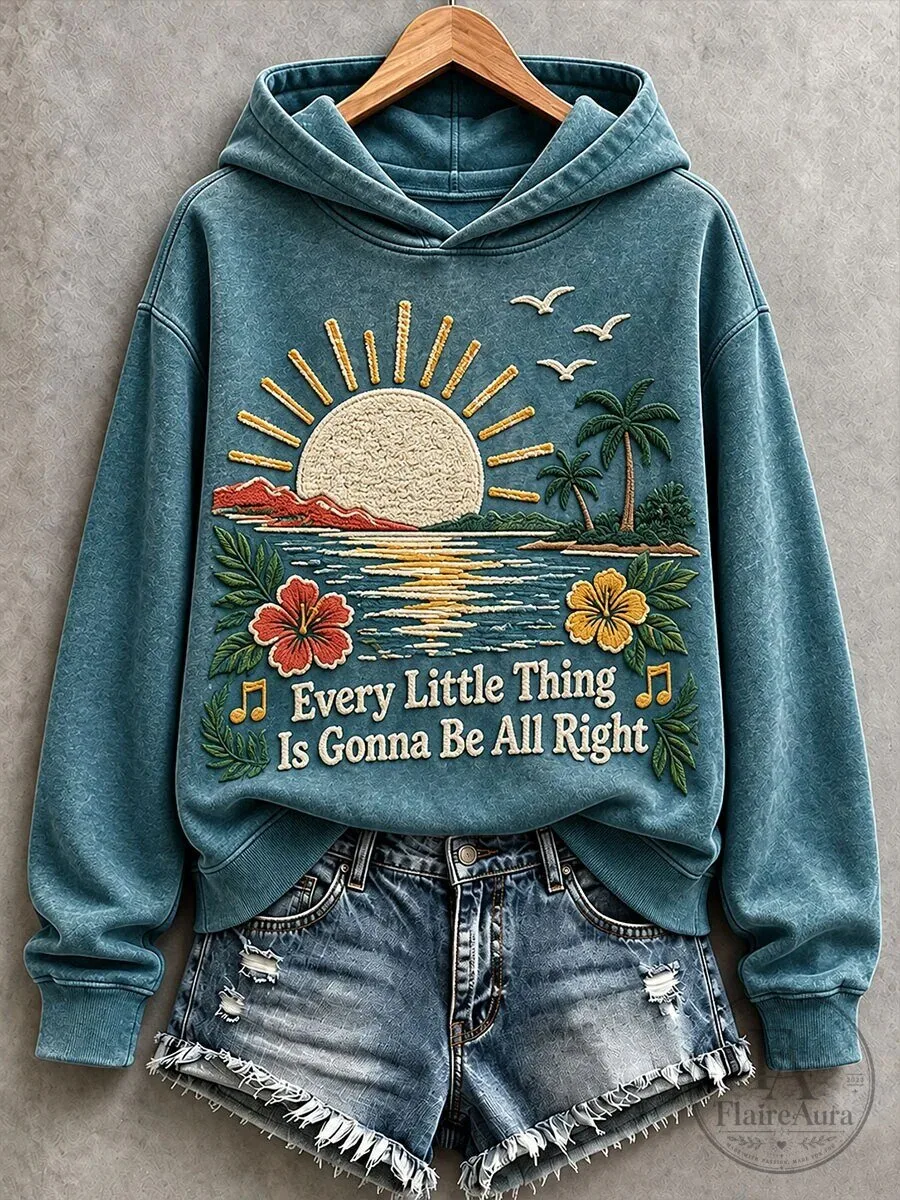 Every Little Thing Is Gonna Be All Right Tropical Sunset Hoodie