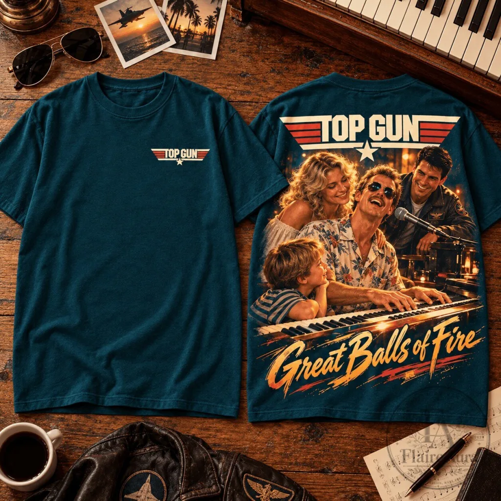 Top Gun Great Balls of Fire Piano Scene Movie Quote Maverick T-Shirt Top Gun Great Balls of Fire Piano Scene Movie Quote Maverick T-Shirt